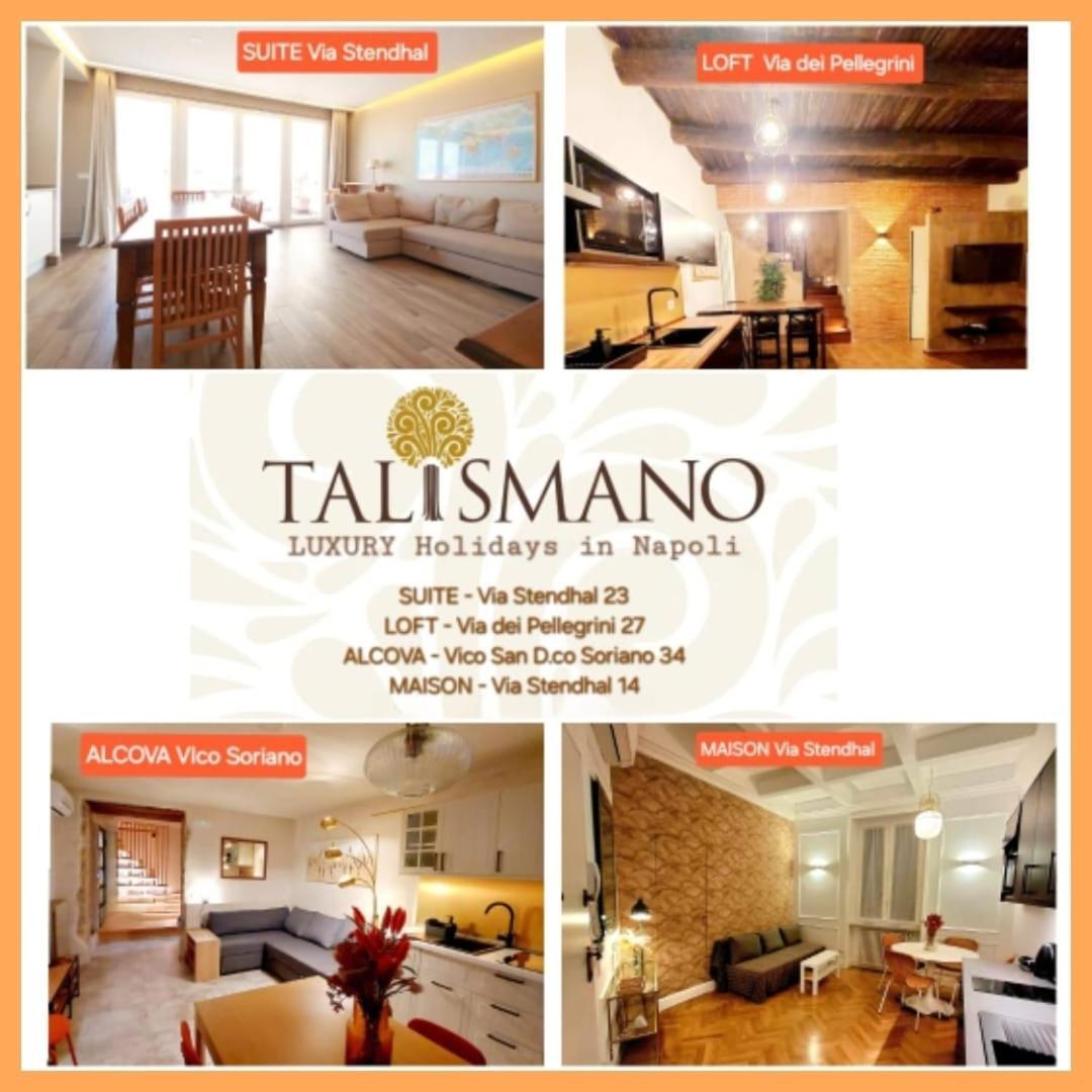 Talismano Luxury Suite & Loft & Alcova & Maison Nápoles Exterior foto